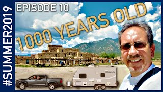 Exploring Taos, New Mexico  #SUMMER2019 Episode 10