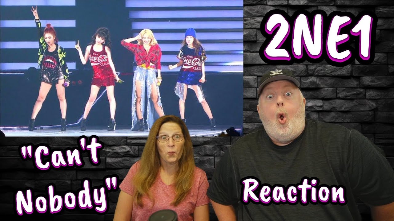 Powerhouse Group!  Reaction to 2NE1 'Can't Nobody' - Live in Japan