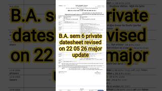 big update b.A. sem 6 private datesheet revised on 22 05 26 major update punjabi university patiala