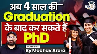 Students with 4 Year UG Degree Can Directly Pursue PhD |  StudyIQ IAS by StudyIQ IAS No views 11 minutes, 41 seconds