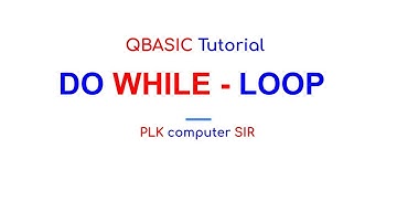 Class - 9 | QBASIC |  DO WHILE LOOP |