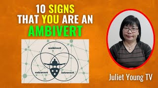 Signs that you are an AMBIVERT / 10 PALATANDAAN NA IKAW AY ISANG AMBIVERT - JULIET YOUNG TV