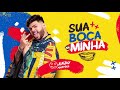 Sua boca na minha  kadu martins