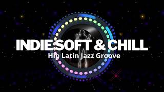 Copyright Free Indie Soft & Chill Vlogs Background Music Hip Latin Jazz Groove screenshot 4