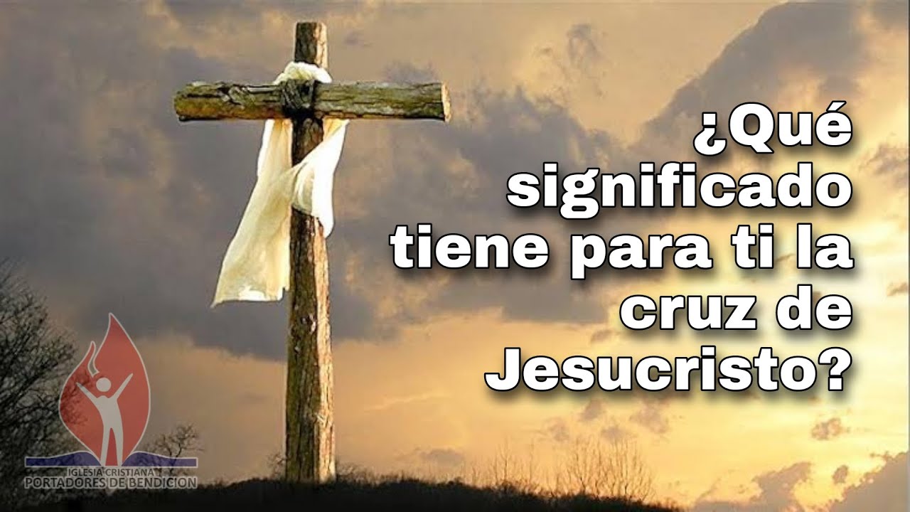 Que Significa La Cruz