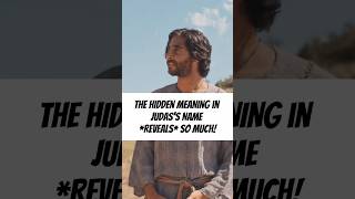 The HIDDEN MEANING in Judass Name *REVEALS* So Much!