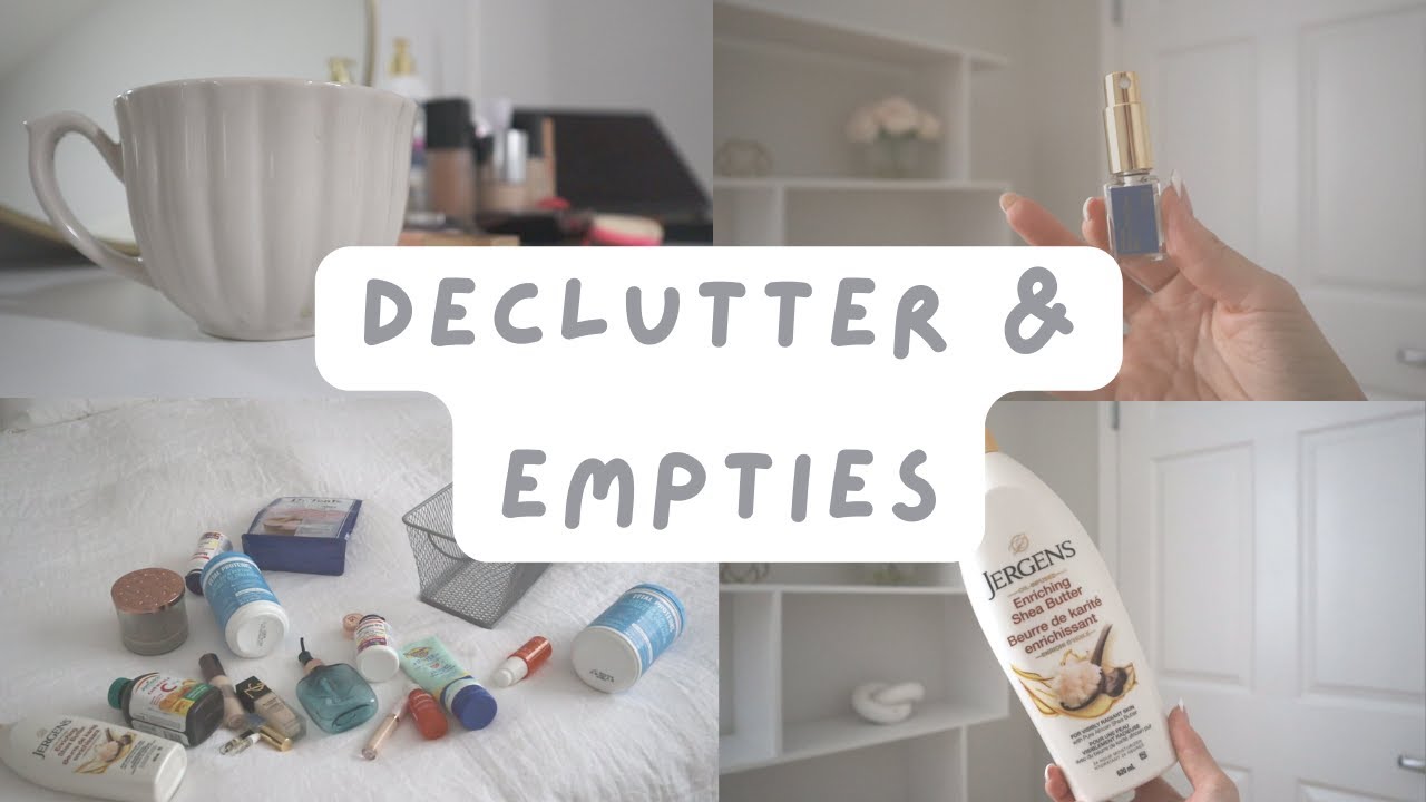 January DECLUTTER & EMPTIES \\ Self care, perfume, make-up, skincare ...
