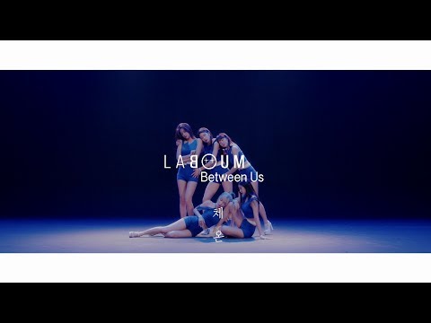 LABOUM(라붐) - '체온(Between Us)' Official M/V