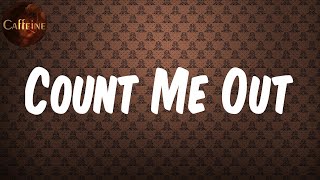 Kendrick Lamar - Count Me Out (Lyrics)