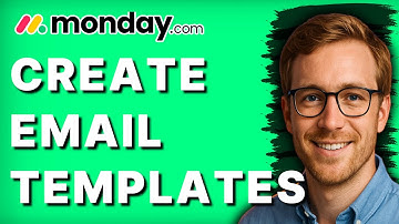 How to Create Email Templates in Monday.com [2025 Guide]