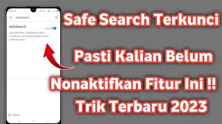Cara menonaktifkan safe search google android 2023 | Membuka Safe search terkunci di google screenshot 5