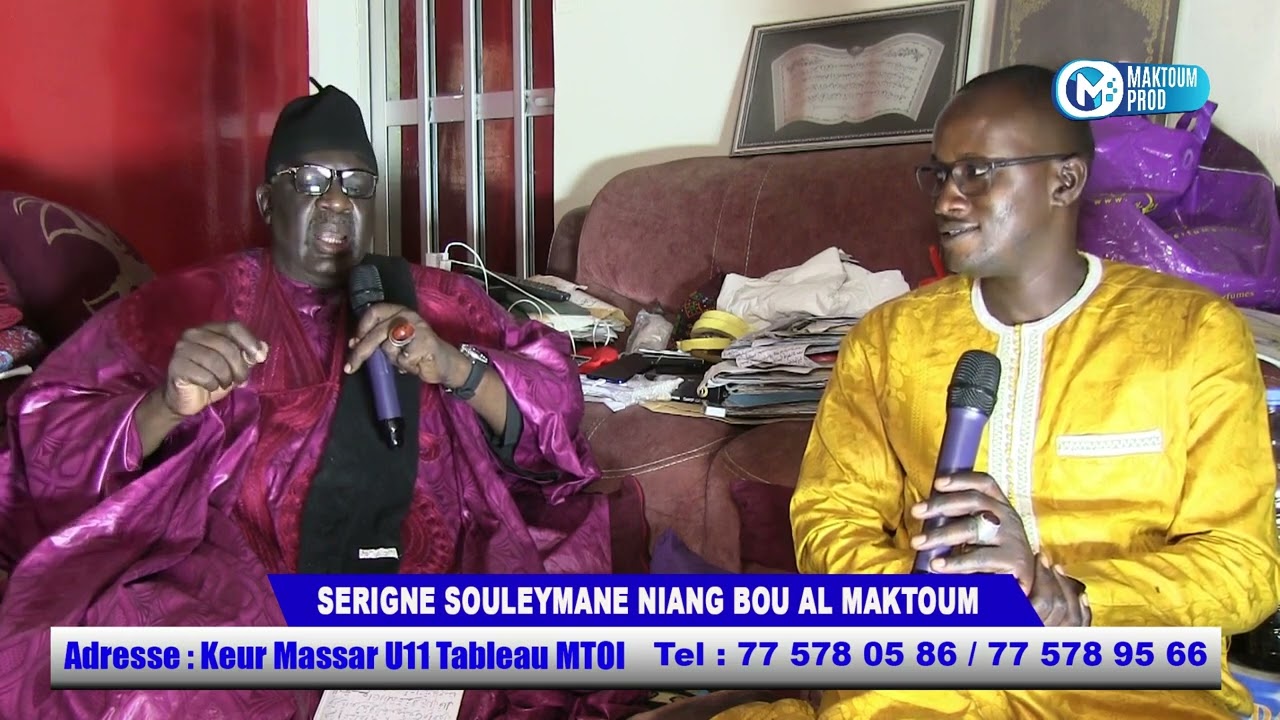 Asrar Arrabanya  Serigne Souleymane Niang Bou Al Maktoum Avec Mame Cheikh Ahmed Tidiane Diop