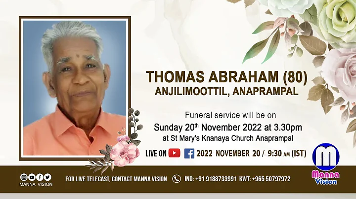 Funeral Service of Mr. Thomas Abraham(80), Anjilim...