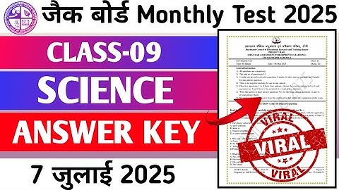 Class 9 Monthly Test answer Key | 7 July Monthly Test | Class 9 Science Monthly Test