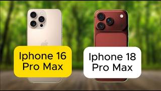 iPhone 18 Pro Max vs iPhone 16 Pro Max: Is it finally time to