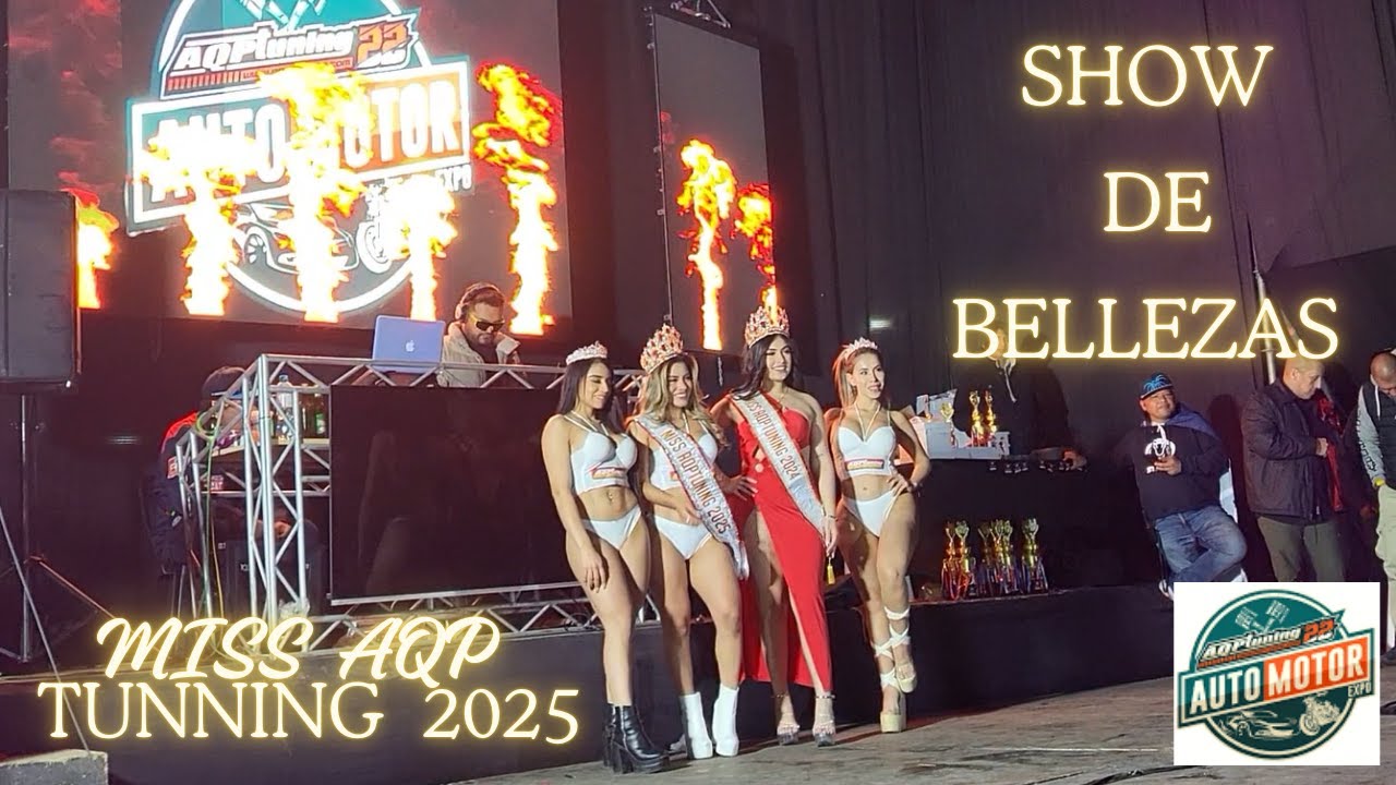 SHOW DE DIOSAS - MISS AQP TUNNING