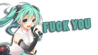 Fuck You (Original Vocaloid Song)
