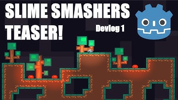 TEASER FOR SLIME SMASHERS!! - Devlog #1 (Godot)