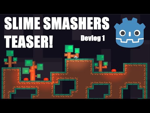 TEASER FOR SLIME SMASHERS!! - Devlog #1 (Godot)