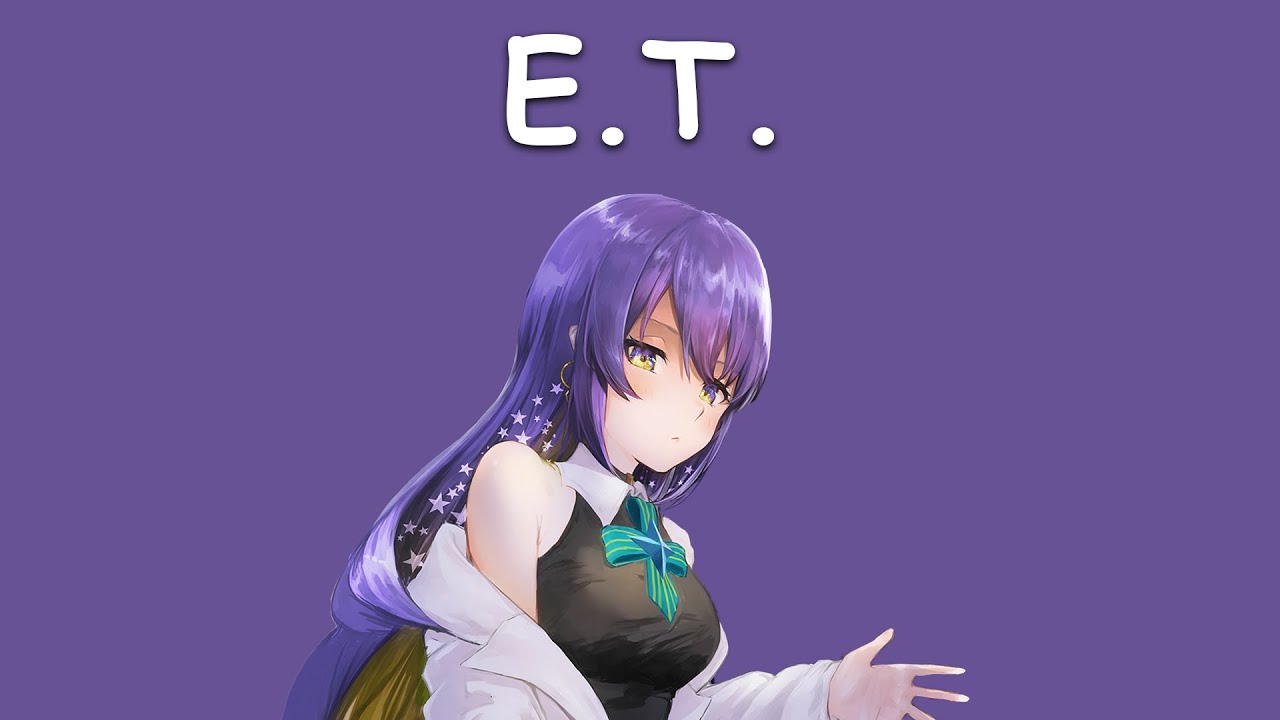 〖Moona Hoshinova〗Katy Perry - E.T. (with Lyrics)