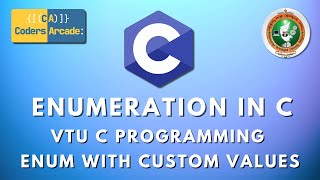 Enum With Custom Values || Enumerations In C Language || VTU C Programming