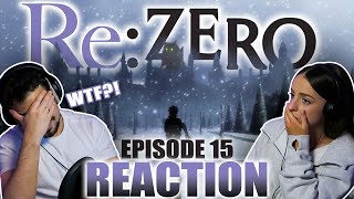 THE DARKEST ANIME EPISODE?! Re:ZERO Episode 15 REACTION!