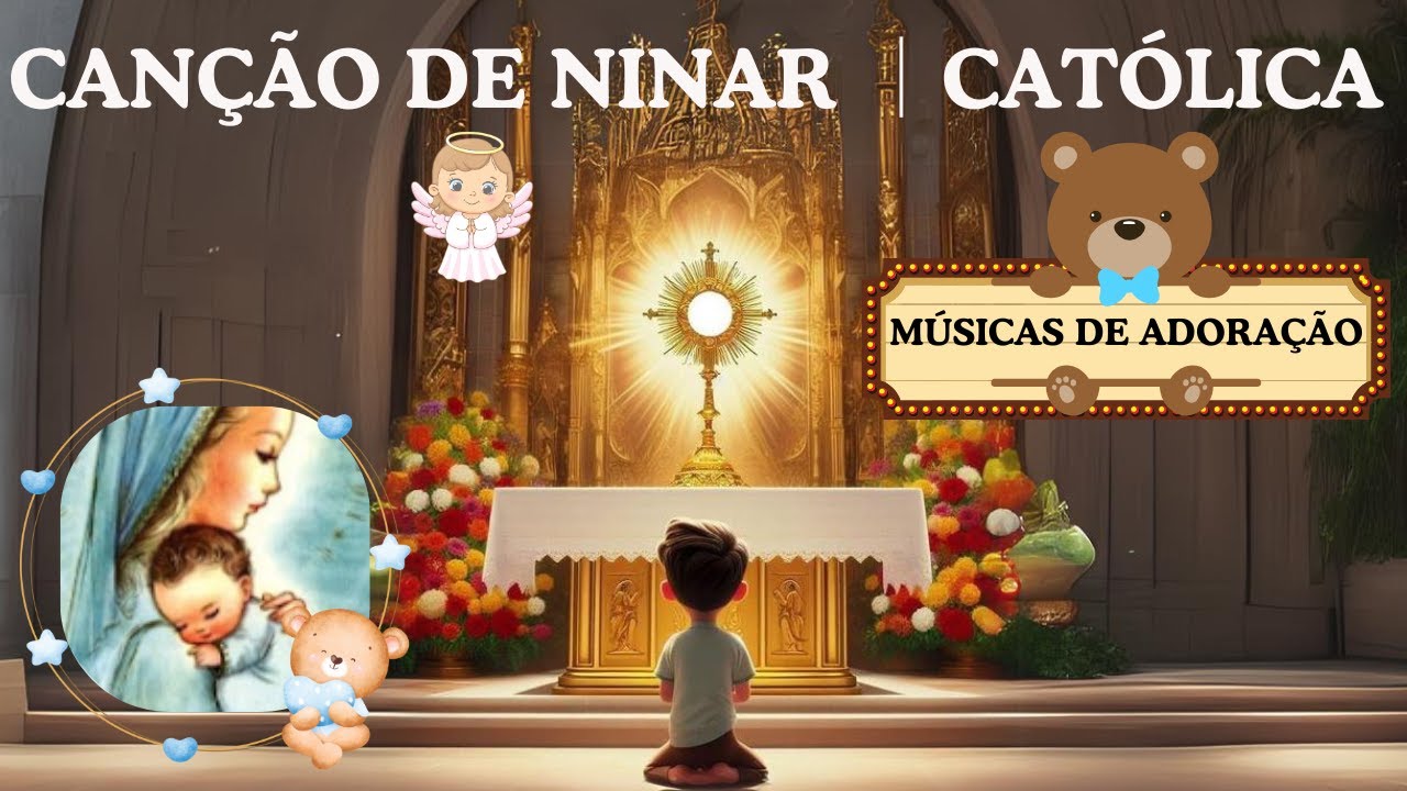 Católicas Neném │Canção de ninar católica │Diversas músicas para adoração