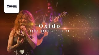 Oxido | Kany Garcia - Leiva (Letra/Lyrics) by Musicool - Letras y Lyrics 364 views 5 months ago 3 minutes, 3 seconds