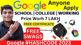 Google Biggest Opportunity 2023 Free Swags Internship | Google Hashcode 2023 | Google Hash Code 2023
