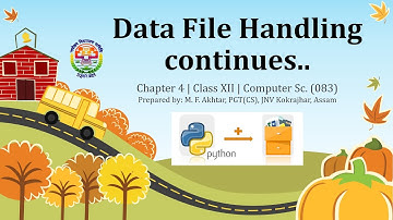 Data File Handling | Chapter 04 (Part 02) | Unit 01 | Class XII | Computer Science (083) | English