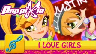 Poppixie - I Love Girls Ft. Justin Nimble