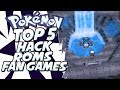 TOP 5 HACK ROMS GBA, NDS, N3DS, FAN GAMES, PC, DE POKEMON 2018