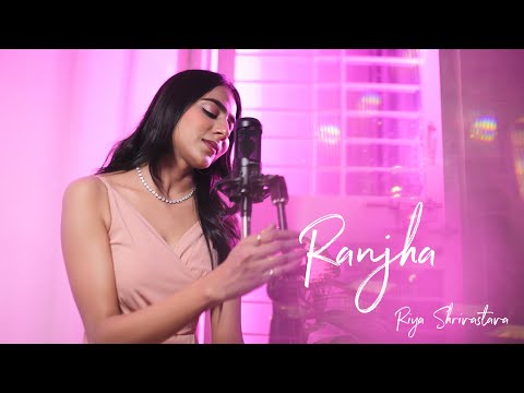 Ranjha- Wedding Song, Kiara & Sidharth| Riya Shrivastava