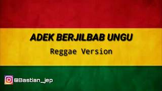 Download Lagu ADE BERJILBAB UNGU - Reggae Version MP3