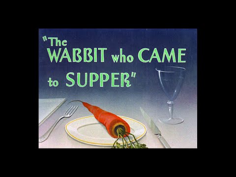 The Wabbit Who Came to Supper still