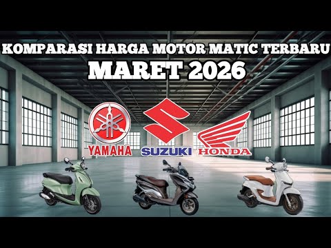 Harga terbaru  motor matic yamaha,suzuki,honda periode maret 2026