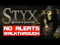 Styx: Master of Shadows - Full Stealth Game Walkthrough No Alerts No Kills Longplay Playthrough