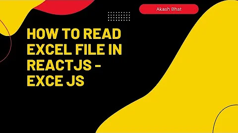 How to Read Excel file in ReactJS -2022