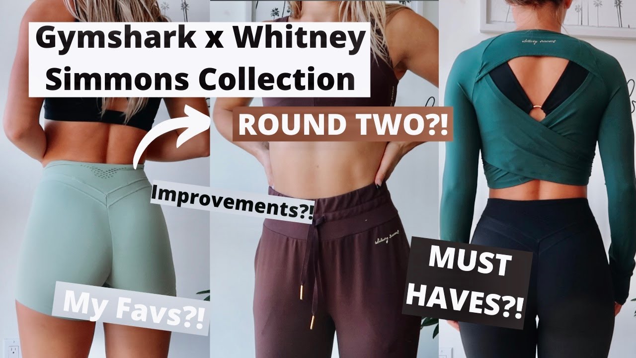 Gymshark x Whitney Simmons Collection ROUND TWO?!  Try on HAUL, My Favs,  Improvements. MUST HAVES?! 