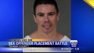 Sex offender could be placed in Tehama County