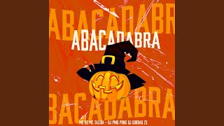 Abacadabra (feat. Dj Gordão Zs) - MC Rd, Dj Ping Pong, MC Talibã