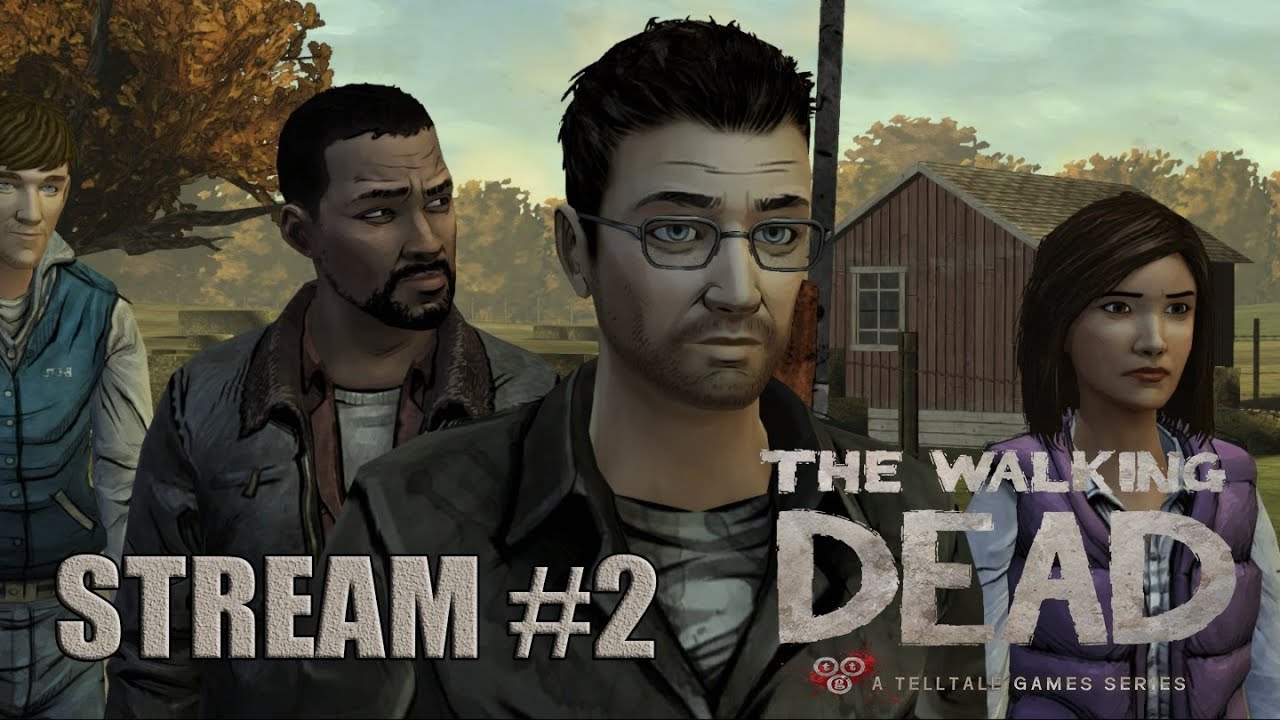 The Walking Dead Season One. Episode 2 Запись Стрима 2 YouTube