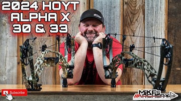 The Hoyt 2024 Alpha X 30 And 33 Bows: A Review By Mikes Archery