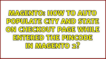 How to auto populate city and state on checkout page while entered the pincode in magento 2?