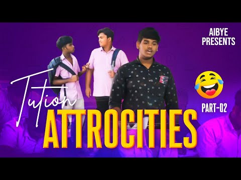 Tution Attrocities Part 2 Test Attrocities Ft Aibye Teams Aibye Official 