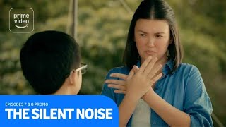 The Silent Noise Episodes 7 & 8 Preview Prime Video