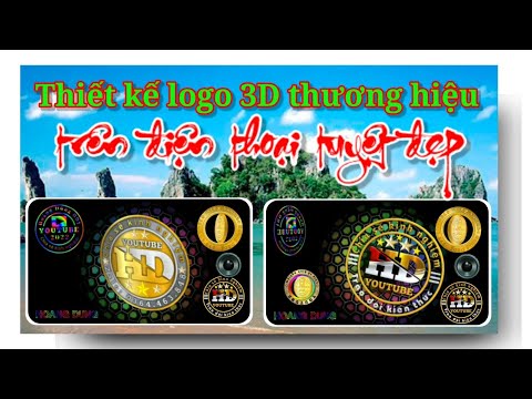 Video Thiết kế logo 3D thương hiệu đẳng cấp chuyên nghiệp... - youtube