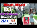 Masti Masti Dj Song_HiFi Bass Mix_Dj Pari Song_-_Govinda{Old is Gold}_By_NDJ Series.