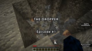 Minecraft | The Dropper by H4rs | Episode 1