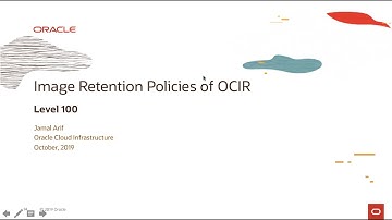 Oracle Registry Service (OCIR) Level 100 - Part 4 - Image Retention Policies